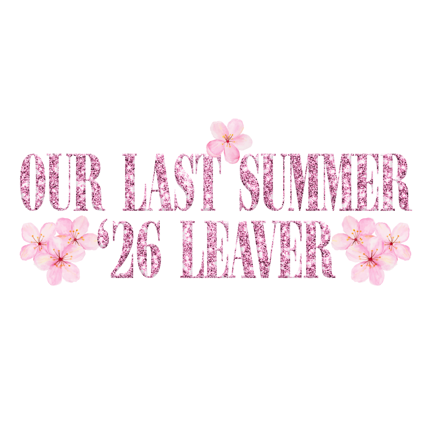 2026 End of an Era leavers Prints Transfers