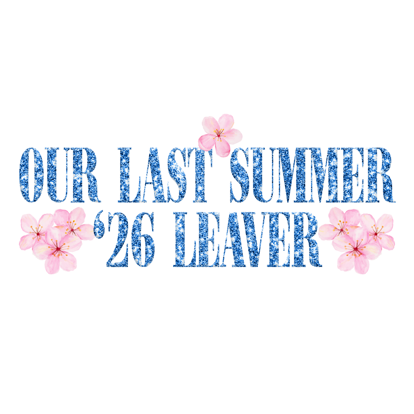 2026 End of an Era leavers Prints Transfers